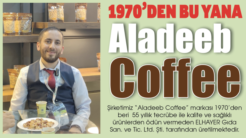 1970’den bu yana Aladeeb Coffee