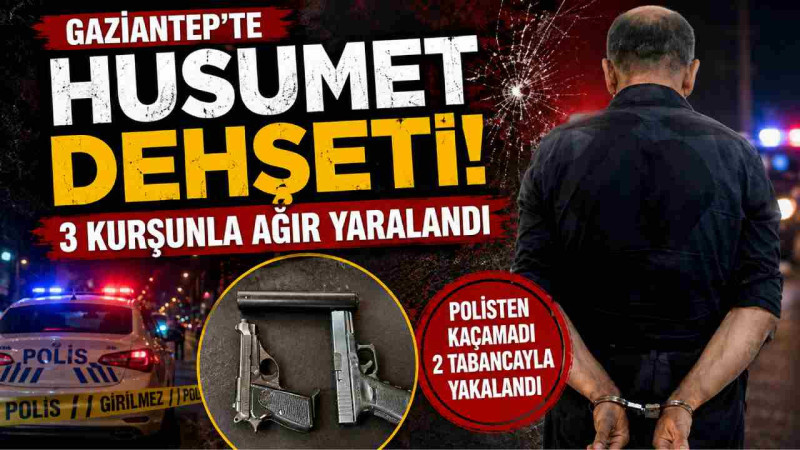 Gaziantep’te Husumetli Tartışma Kanlı Bitti: 68 Yaşındaki Adam Ağır Yaralandı